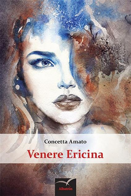 Venere Ericina - Concetta Amato - ebook