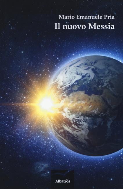 Il nuovo messia - Mario Emanuele Pria - copertina