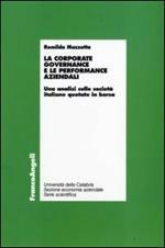 La corporate governance e le performance aziendali. Un'analisi sulle società italiane quotate in borsa