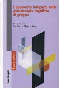 L'approccio integrato nella psicoterapia cognitiva di gruppo - copertina