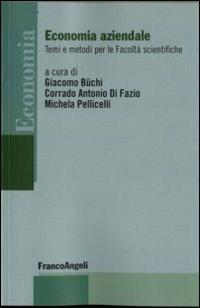 Economia aziendale. Temi e metodi per le facoltà scientifiche - copertina