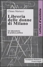 Libreria delle donne di Milano. Un laboratorio di pratica politica