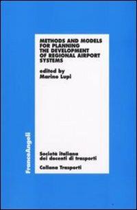Methods and models for planning the development of regional airport systems - copertina