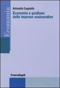 Economia e gestione delle imprese assicurative - Antonella Cappiello - copertina