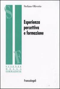Esperienza percettiva e formazione - Stefano Oliviero - copertina