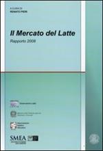 Il mercato del latte. Rapporto 2008