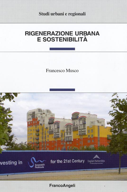 Rigenerazione urbana e sostenibilità - Francesco Musco - copertina