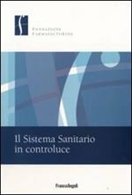 Il sistema sanitario in controluce