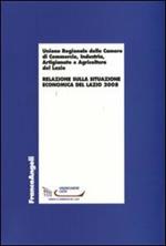 Relazione sulla situazione economica del Lazio 2008