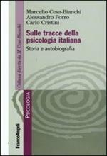 Sulle tracce della psicologia italiana. Storia e autobiografia