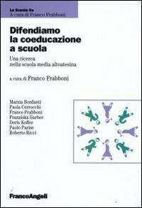 Difendiamo la coeducazione a scuola. Una ricerca nella scuola media altoatesina - copertina