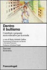 Dentro il bullismo. Contributi e proposte socio-educative per la scuola - copertina