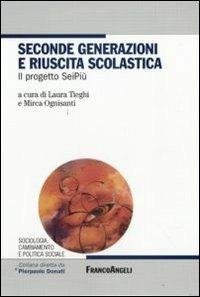 Seconde generazioni e riuscita scolastica. Il progetto SeiPiù - copertina