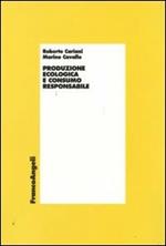 Produzione ecologica e consumo responsabile