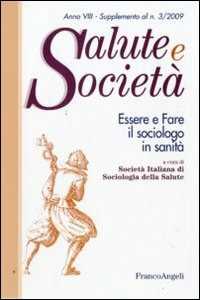 Essere e fare il sociologo in sanità