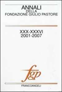 Annali della Fondazione Giulio Pastore (2001-2007)
