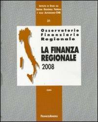 Osservatorio finanziario regionale. Vol. 31: La finanza regionale 2008. - copertina