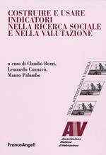 Costruire e usare indicatori nella ricerca sociale e nella valutazione