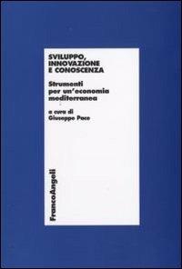 Sviluppo, innovazione e conoscenza. Strumenti per un'economia mediterranea - copertina