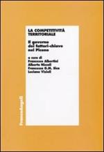 La competitività territoriale. Il governo dei fattori-chiave nel Piceno