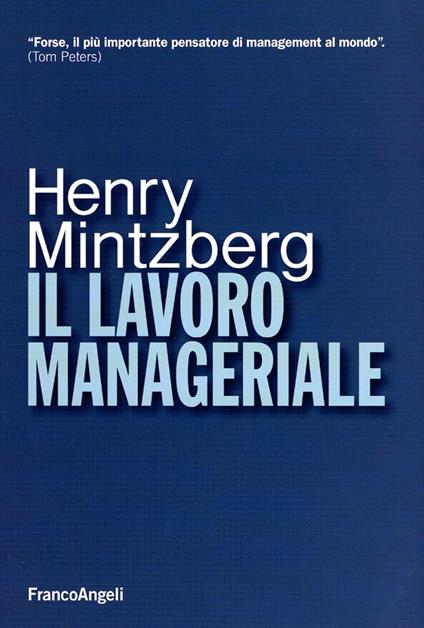 Il lavoro manageriale - Henry Mintzberg - copertina