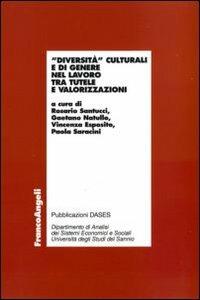 Diversità culturali e di genere nel lavoro tra tutele e valorizzazioni - copertina