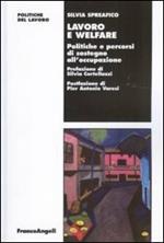 Lavoro e welfare. Politiche e percorsi di sostegno all'occupazione