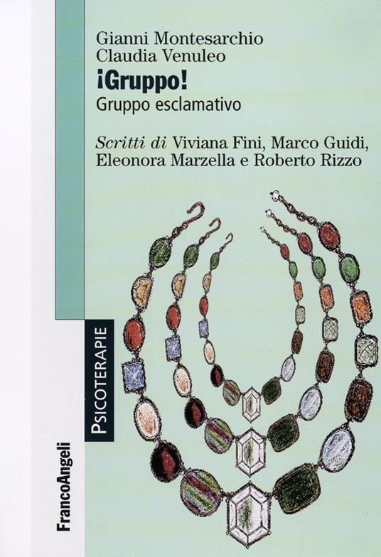 Gruppo! Gruppo esclamativo - Gianni Montesarchio,Claudia Venuleo - copertina