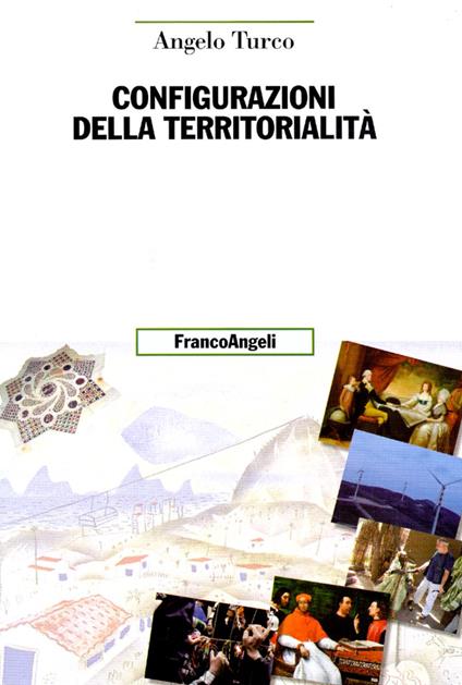 Configurazioni della territorialità - Angelo Turco - copertina
