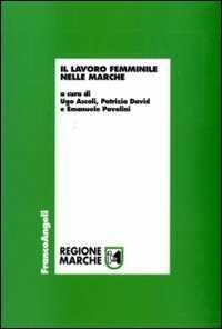 Il lavoro femminile nelle Marche