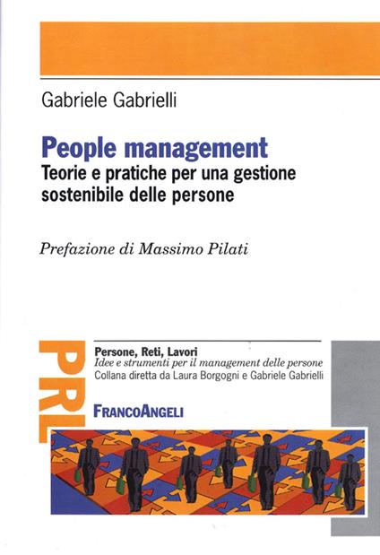 People management. Teorie e pratiche per una gestione sostenibile delle persone - Gabriele Gabrielli - copertina