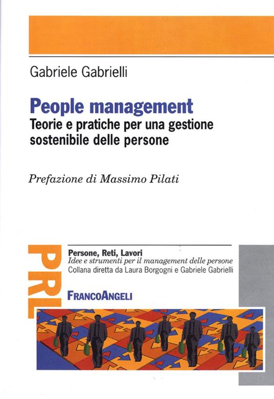 People management. Teorie e pratiche per una gestione sostenibile delle persone - Gabriele Gabrielli - copertina