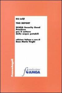 TNO Report. Scada security good practices per il settore delle acque potabili - Eric Luiijf - copertina