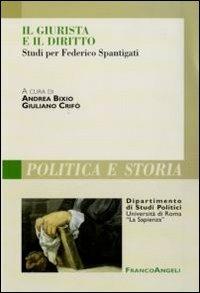 Il giurista e il diritto. Studi per Federico Spantigati - copertina
