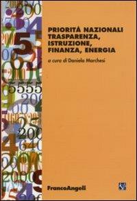 Priorità nazionali. Trasparenza, istruzione, finanza, energia - copertina
