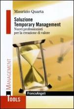 Soluzione Temporary Management. Nuovi professionisti per la creazione di valore