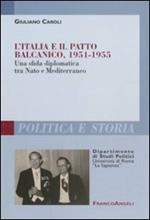 L' Italia e il patto balcanico, 1951-1955. Una sfida diplomatica tra Nato e Mediterraneo