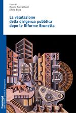 La valutazione della dirigenza pubblica dopo le riforme Brunetta