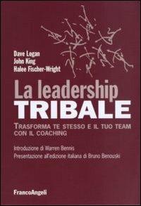 La leadership tribale -  Halee Fisher-Wright, John King - copertina