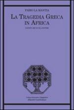 La tragedia greca in Africa. L'Edipo Re di Ola Rotimi