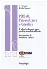 Perseo, personalizzare e orientare. Il bilancio di competenze per l'occupabilità nel Lazio
