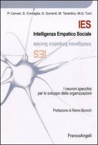 IES. Intelligenza empatico sociale. I neuroni specchio per lo sviluppo delle organizzazioni - copertina