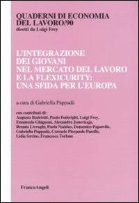 L'integrazione dei giovani nel mercato del lavoro e la flexicurity: una sfida per l'Europa - copertina