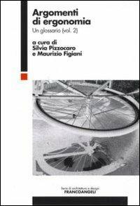 Argomenti di ergonomia. Un glossario. Vol. 2 - copertina