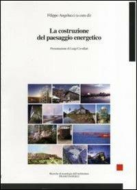 La costruzione del paesaggio energetico - copertina