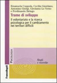 Trame di sviluppo. Il volontariato e la ricerca psicologica per il cambiamento in territori difficili - copertina