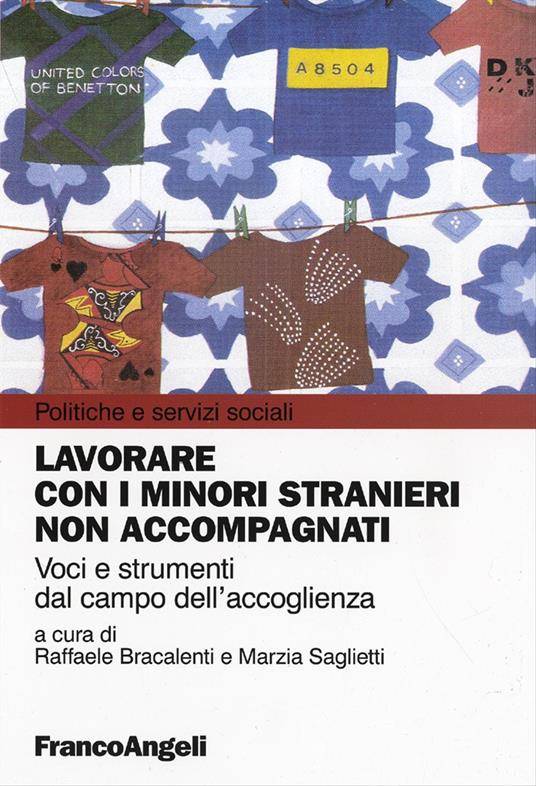 Lavorare con i minori stranieri non accompagnati. Voci e strumenti dal campo dell'accoglienza - copertina