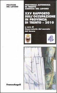 Venticinquesimo rapporto sull'occupazione in provincia di Trento - copertina