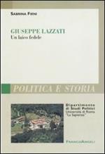 Giuseppe Lazzati. Un laico fedele