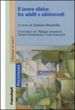 Il lavoro clinico tra adulti e adolescenti